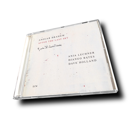 Anouar Brahem Anja Lechner Django Bates Dave Holland – After The Last Sky