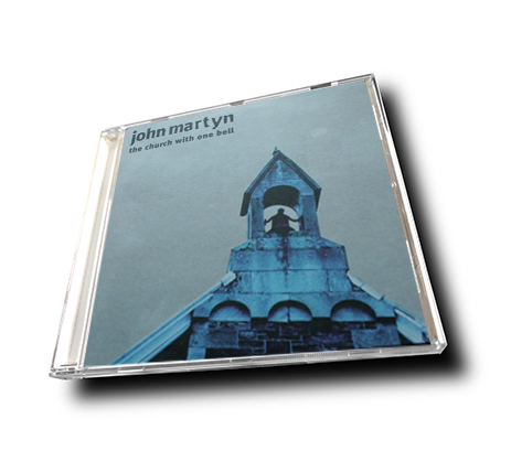 John Martyn und sein spätes Meisterstück The Church with One Bell