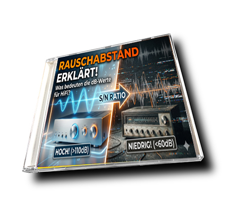 Der Rauschabstand (SNR) im HiFi-Check